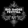 XV Big Smoke Festival